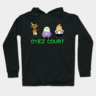 Oyez Court Trio Hoodie